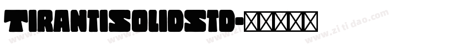 TirantiSolidStd字体转换