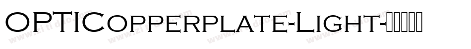 OPTICopperplate-Light字体转换