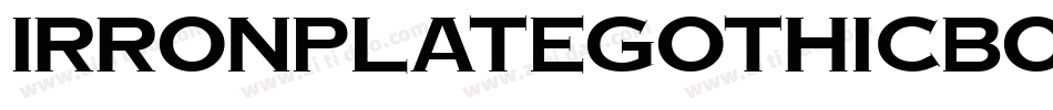 IrronplateGothicBold字体转换