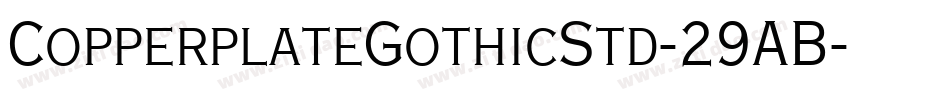 CopperplateGothicStd-29AB字体转换