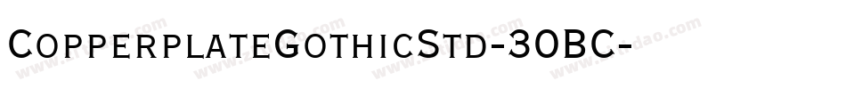 CopperplateGothicStd-30BC字体转换