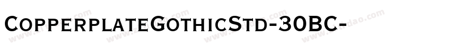 CopperplateGothicStd-30BC字体转换