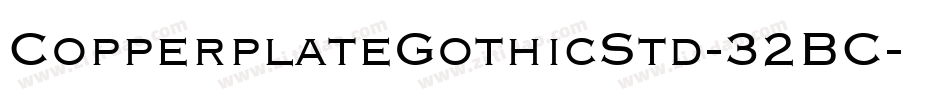 CopperplateGothicStd-32BC字体转换