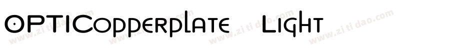 OPTICopperplate-Light字体转换