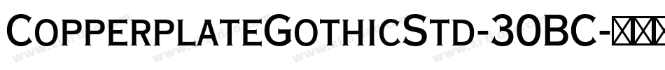 CopperplateGothicStd-30BC字体转换