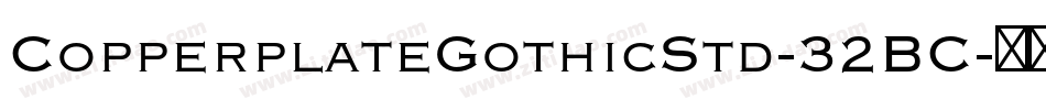 CopperplateGothicStd-32BC字体转换