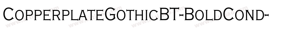 CopperplateGothicBT-BoldCond字体转换