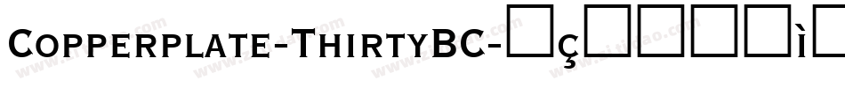 Copperplate-ThirtyBC字体转换