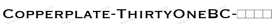 Copperplate-ThirtyOneBC字体转换