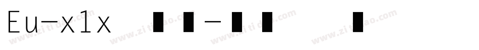 Eu-x1x手机版字体转换
