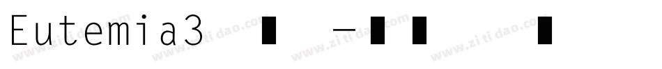 Eutemia3转换器字体转换