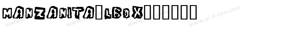 Manzanita-lBoX字体转换