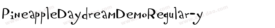 PineappleDaydreamDemoRegular-yoBZ字体转换