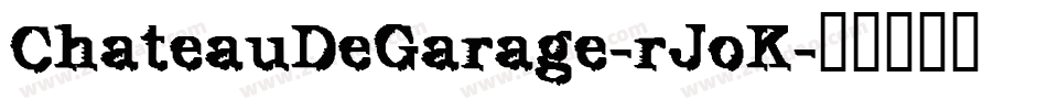 ChateauDeGarage-rJoK字体转换