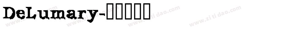 DeLumary字体转换