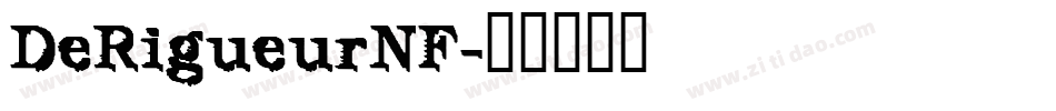 DeRigueurNF字体转换