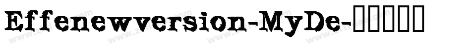 Effenewversion-MyDe字体转换