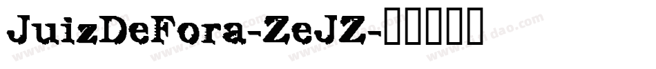 JuizDeFora-ZeJZ字体转换