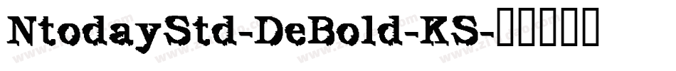 NtodayStd-DeBold-KS字体转换