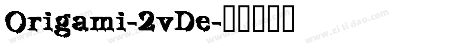 Origami-2vDe字体转换