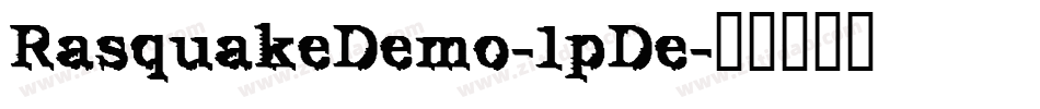 RasquakeDemo-1pDe字体转换