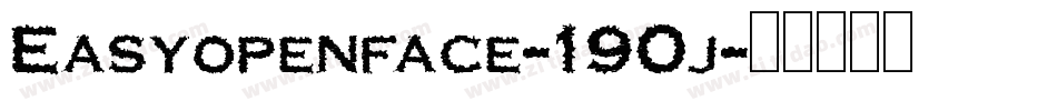 Easyopenface-190j字体转换