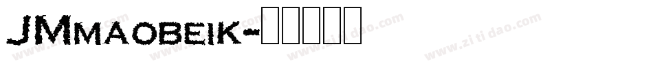 JMmaobeik字体转换