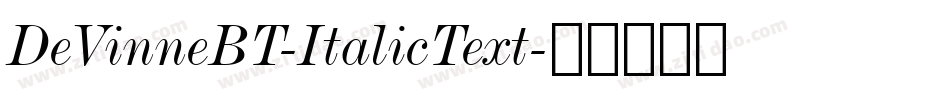 DeVinneBT-ItalicText字体转换