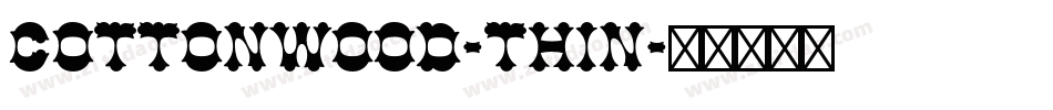 Cottonwood-Thin字体转换