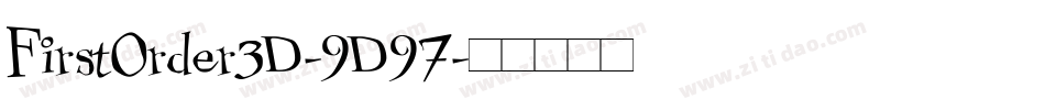 FirstOrder3D-9D97字体转换
