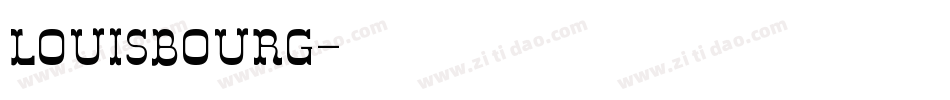 Louisbourg字体转换