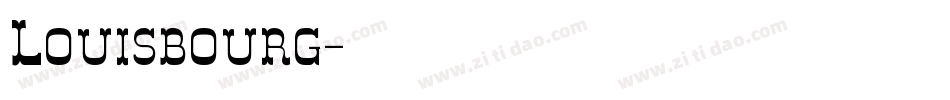 Louisbourg字体转换