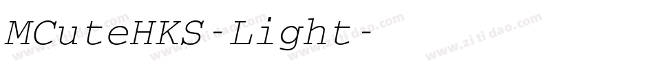 MCuteHKS-Light字体转换