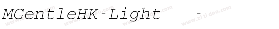 MGentleHK-Light转换器字体转换