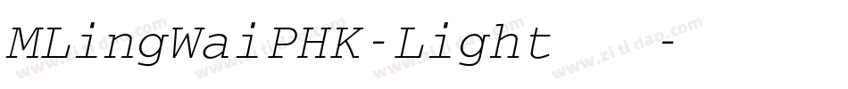MLingWaiPHK-Light转换器字体转换