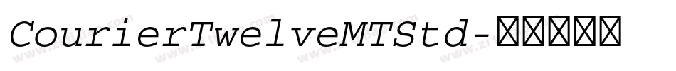 CourierTwelveMTStd字体转换