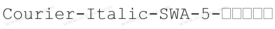 Courier-Italic-SWA-5字体转换