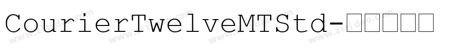 CourierTwelveMTStd字体转换