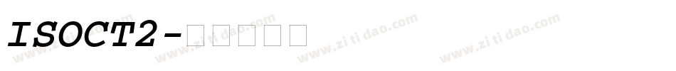 ISOCT2字体转换