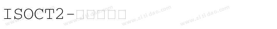 ISOCT2字体转换