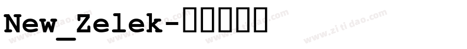 New_Zelek字体转换