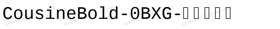CousineBold-0BXG字体转换