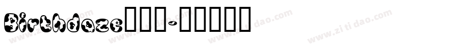Birthdaze转换器字体转换