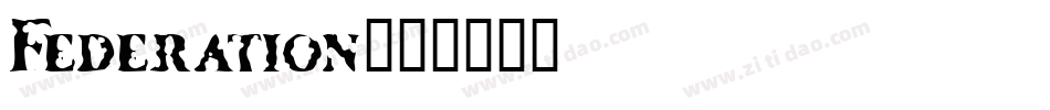 Federation字体转换