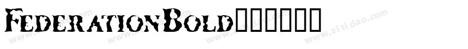 FederationBold字体转换