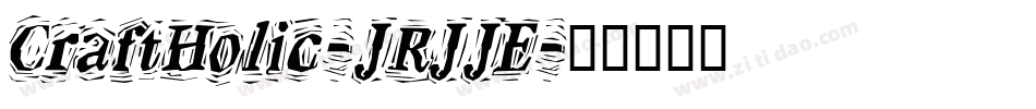 CraftHolic-JRJJE字体转换