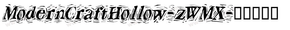 ModernCraftHollow-zWMX字体转换