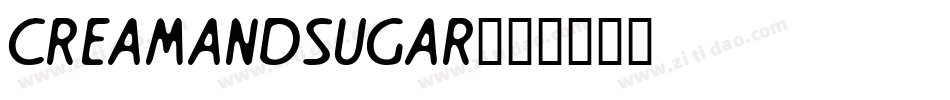 CREAMANDSUGAR字体转换