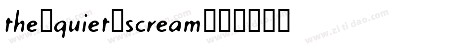 the_quiet_scream字体转换