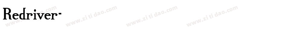 Redriver字体转换
